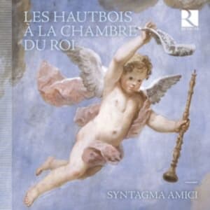 Syntagma Amici - Les Hautbois A La Chambre Du Roi (CD)