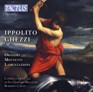 Ghezzi Ippolito - Oratori / Mottetti / Lamentazioni (CD)
