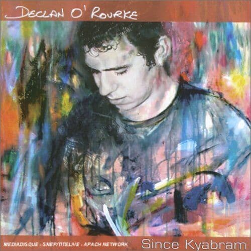 Declan ORourke : Since Kyabram CD Pre-Owned