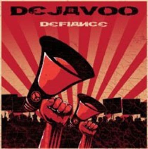 Dejavoo : Defiance CD (2012) Pre-Owned