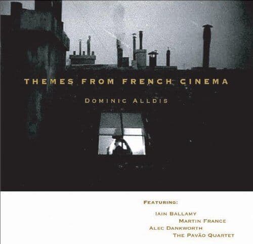 Dominic Alldis/Iain Ballamy/Martin France/Alec Dankworth : Themes from French Pre-Owned