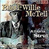 Blind Willie McTell : Atlanta Strut CD (2004) Pre-Owned