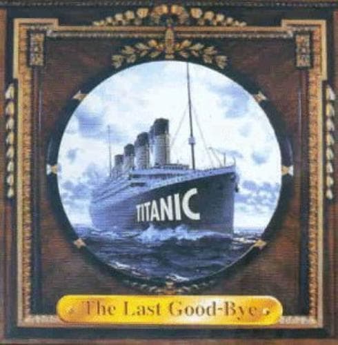 Various : Titanic-Last Goodbye (1998) CD Pre-Owned