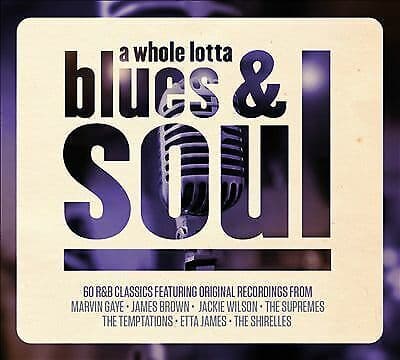Various Artists : A Whole Lotta Blues & Soul CD 3 discs (2015) Pre-Owned