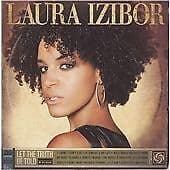 Laura Izibor : Let the Truth Be Told CD (2009) Pre-Owned