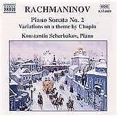Sergei Rachmaninov : Sonata No. 2, Variations On a Theme By Chopin (Scherbakov) Pre-Owned
