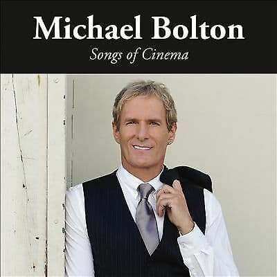 Michael Bolton : Songs of Cinema CD (2017) Pre-Owned