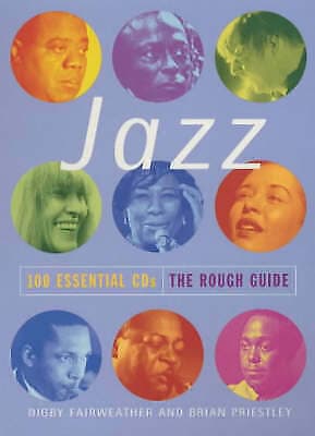 Fairweather, Digby : Jazz the Rough Guide: 100 Essential CDs Pre-Owned
