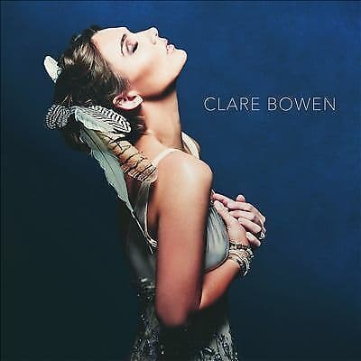 Clare Bowen : Clare Bowen CD (2018) Pre-Owned