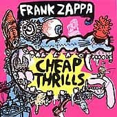 Frank Zappa : Cheap Thrills CD (2002) Pre-Owned