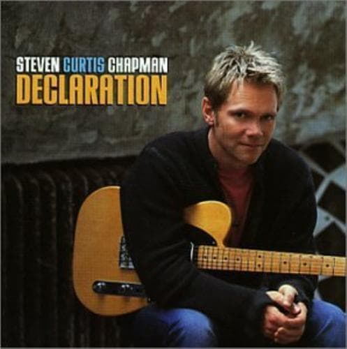 Steven Curtis Chapman : Declaration CD Pre-Owned