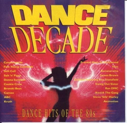 Various Artists : Dance Decade: Dance Hits Of The 80s CD Pre-Owned