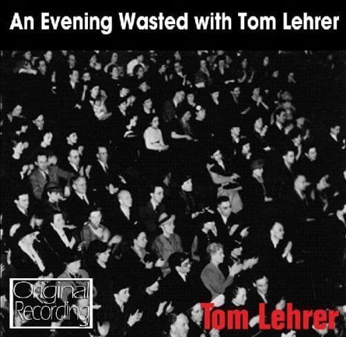 Tom Lehrer : An Evening Wasted With Tom Lehrer CD (2010) Pre-Owned