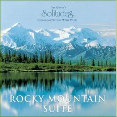 Dan Gibson : Rocky Mountain Suite CD Pre-Owned