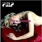 Pulp : This Is Hardcore CD (1999) Pre-Owned