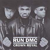 Run Dmc : Crown Royal CD Pre-Owned