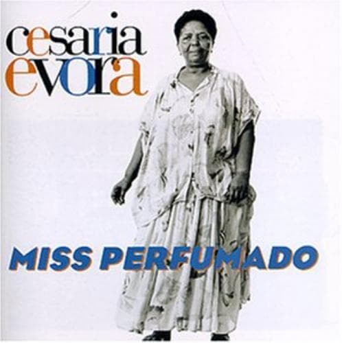 Evora Cesaria : Miss Perfumado CD Pre-Owned