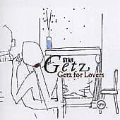Stan Getz : Getz For Lovers CD (2002) Pre-Owned