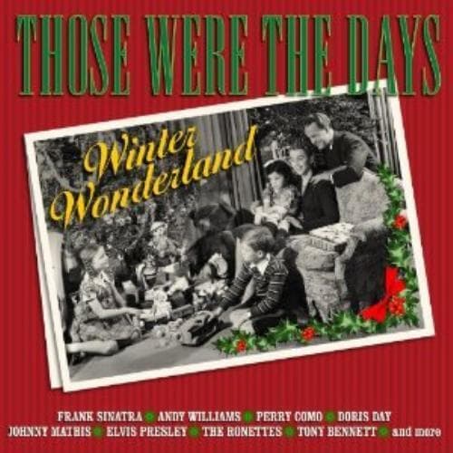 Various Artists : Those Were the Days: Winter Wonderland CD 2 discs (2013) Pre-Owned
