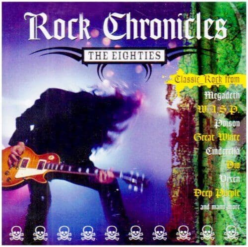 Various Artists : Rock Chronicles 80’s CD (2003) Pre-Owned