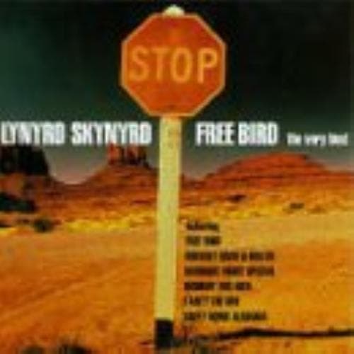 Lynyrd Skynyrd : Free Bird: The Very Best CD Pre-Owned