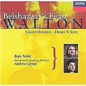 Sir William Walton : Walton: Belshazzars Feast, - Henry V Sui CD Pre-Owned