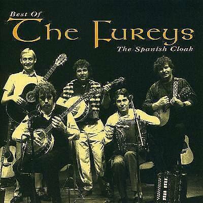 The Fureys : Best Of The Fureys: The Spanish Cloak CD (1996) Pre-Owned