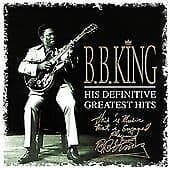 B.B. King : His Definitive Greatest Hits CD 2 discs (1999) Pre-Owned