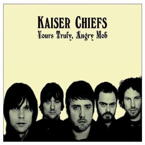Kaiser Chiefs : Yours Truly, Angry Mob CD Pre-Owned