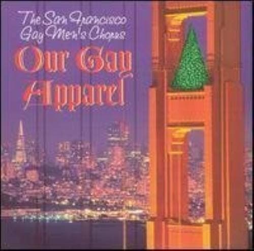San Francisco Gay Mens Chorus : Our Gay Apparel CD Pre-Owned