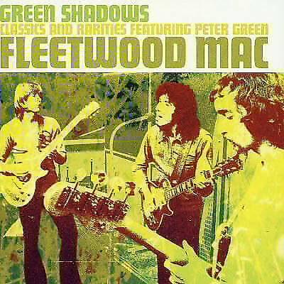 Fleetwood Mac : Green Shadows CD (2003) Pre-Owned
