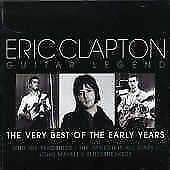Eric Clapton : Guitar Legend - The Very Best of the Early Years CD (2006) Pre-Owned