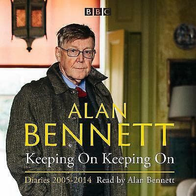 Bennett, Alan : Alan Bennett: Keeping On Keeping On: Dia CD Pre-Owned