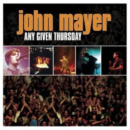 John Mayer : Any Given Thursday CD 2 discs (2006) Pre-Owned