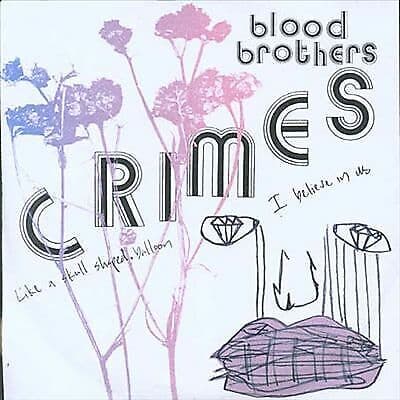 Blood Brothers : Crimes CD Pre-Owned