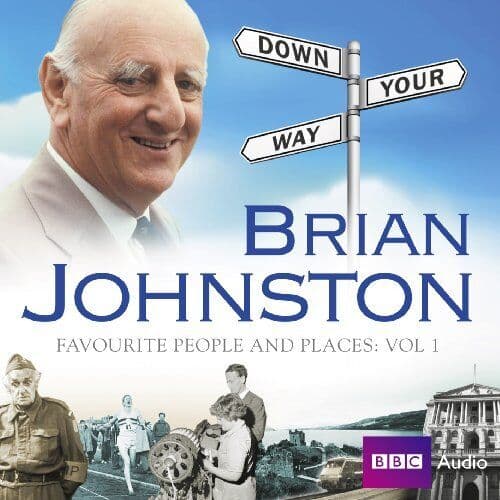 Johnston, Brian : Brian Johnston Down Your Way: Favourite CD Pre-Owned