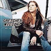 Gretchen Wilson : All Jacked Up CD (2005) Pre-Owned
