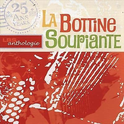 La Bottine Souriante : Anthologie CD Pre-Owned