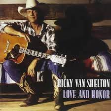 Van Shelton Ricky : Love and Honor CD Pre-Owned
