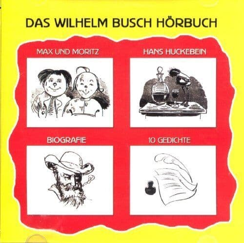 Wilhelm Busch : Das Wihlem Busch H?rbuch CD Pre-Owned