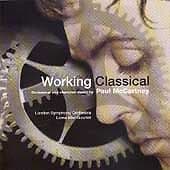 John Fraser : Working Classical - Orchestral and Chamber Music By Paul McCartne Pre-Owned