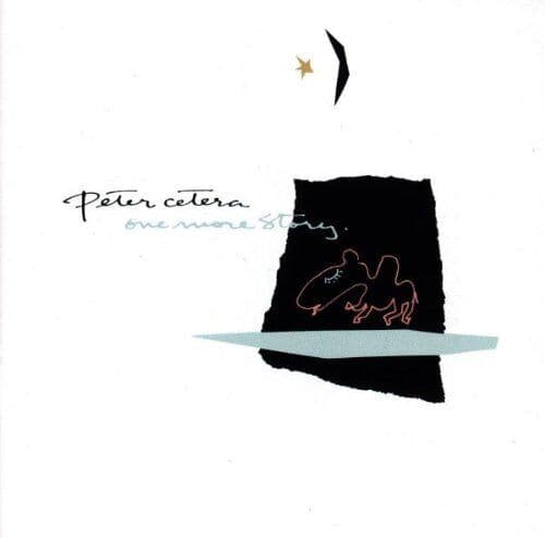 Peter Cetera : One More Story CD Pre-Owned