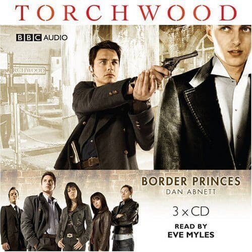 Torchwood - Border Princes (Myles) CD 3 discs (2007) Pre-Owned