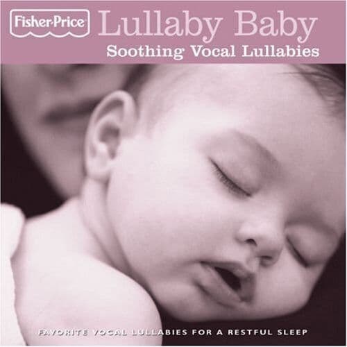 Various Artists : Fisher-Price Lullaby Baby: Soothing Voca CD Pre-Owned