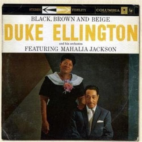Duke Ellington and His Orchestra : Black, Brown and Beige CD (2011) Pre-Owned