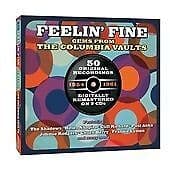 Various Artists : Feelin’ Fine: Gems from the Columbia Vaults 1954-1961 CD Box Pre-Owned