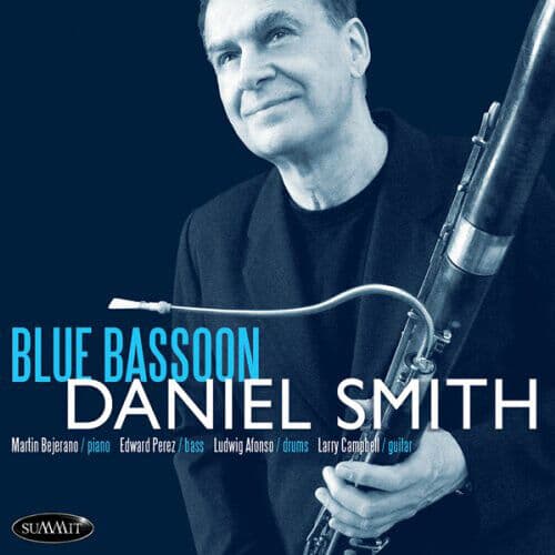 Daniel Smith : Blue Bassoon CD (2015) Pre-Owned