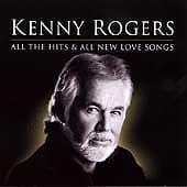 Rogers, Kenny : All the Hits and All New Love Songs: Gre CD Pre-Owned