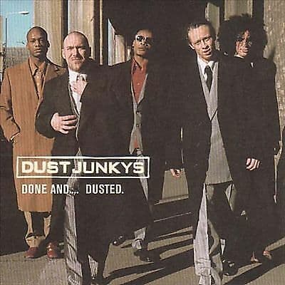 Dust Junkys : Done and Dusted [2CD Limited Edition] CD Pre-Owned