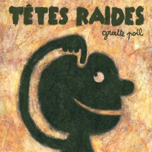 Les Tetes Raides : Gratte Poil CD Pre-Owned